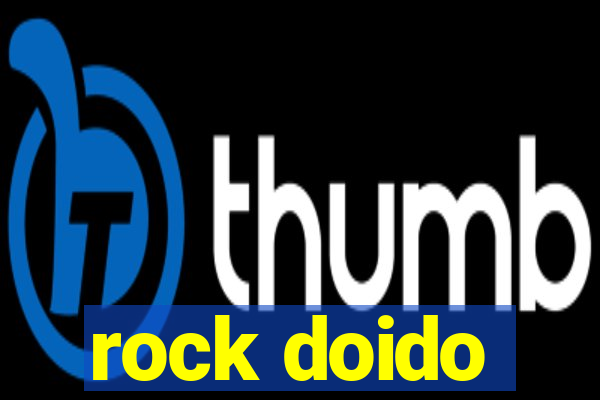 rock doido